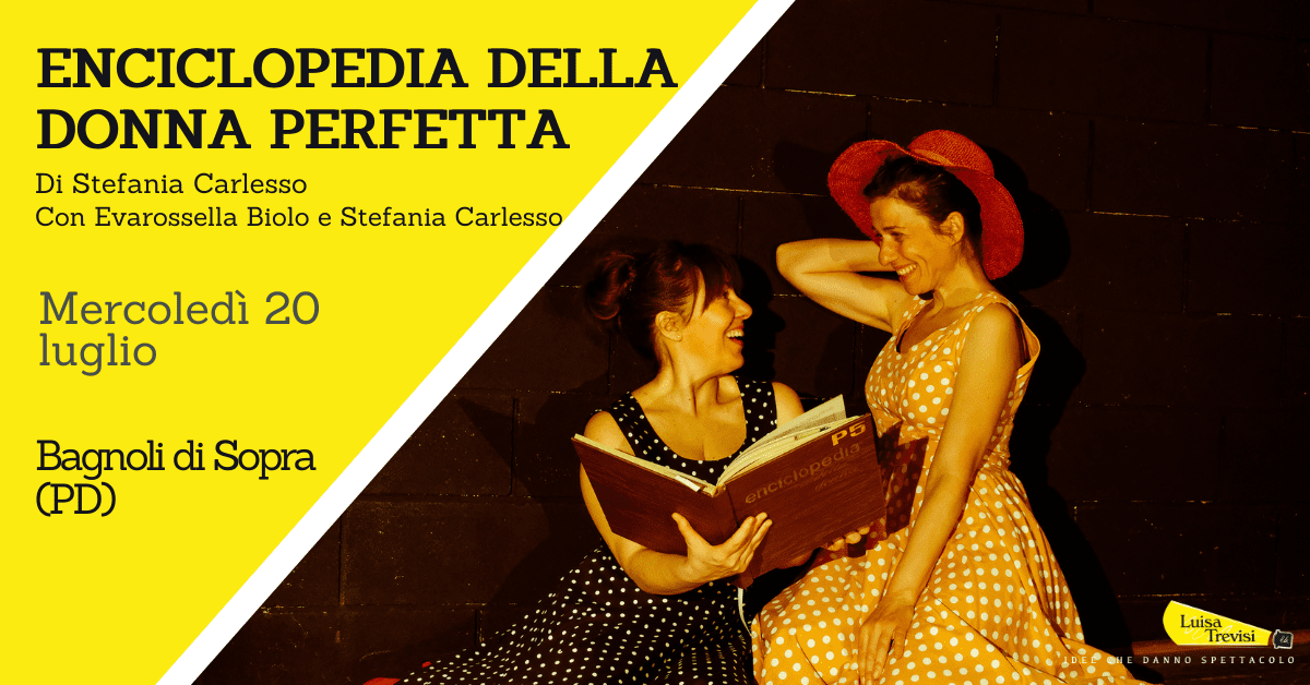 220720_Enciclopedia della donna perfetta_Bagnoli di Sopra PD