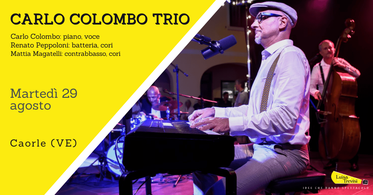 Carlo Colombo Trio | Caorle (VE) | 29/08/23