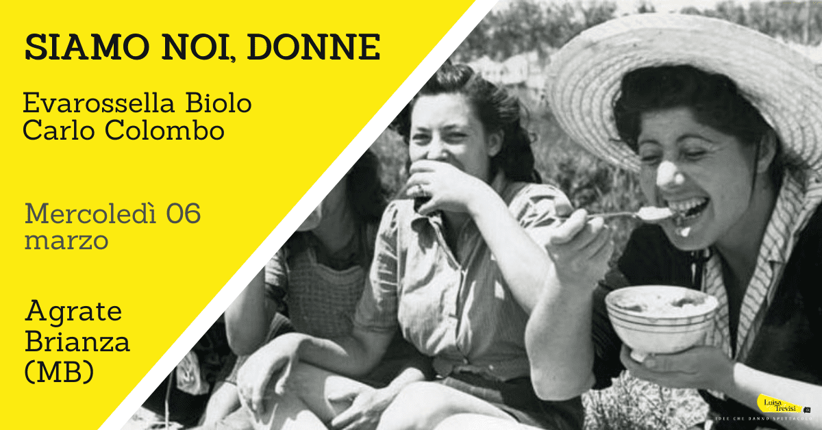 SIAMO NOI, DONNE | Agrate Brianza (MB) | 06/03/24