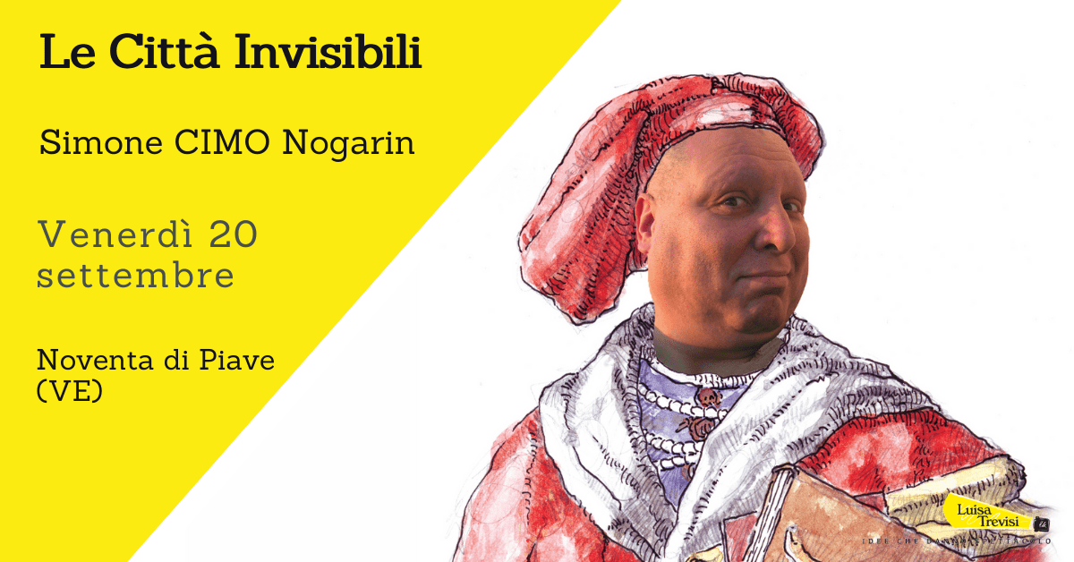 Le Città Invisibili | Simone CIMO Nogarin | Noventa di Piave (VE) | 20/09/24