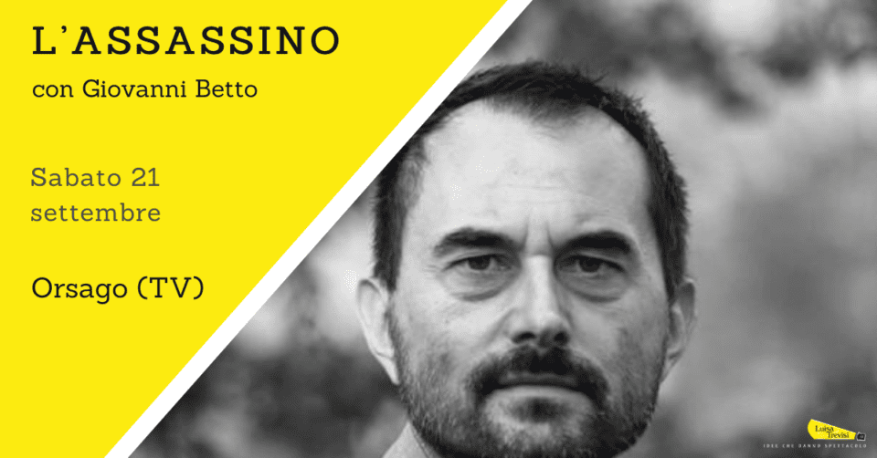L’ASSASSINO | Orsago (TV) | 21/09/24