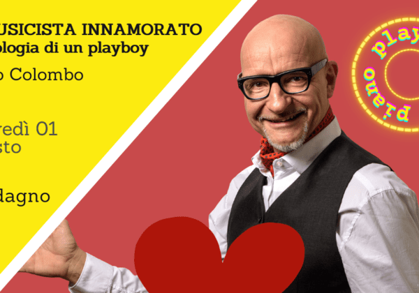 IL MUSICISTA INNAMORATO-cronologia di un playboy | Valdagno (VI) | 01/08/24