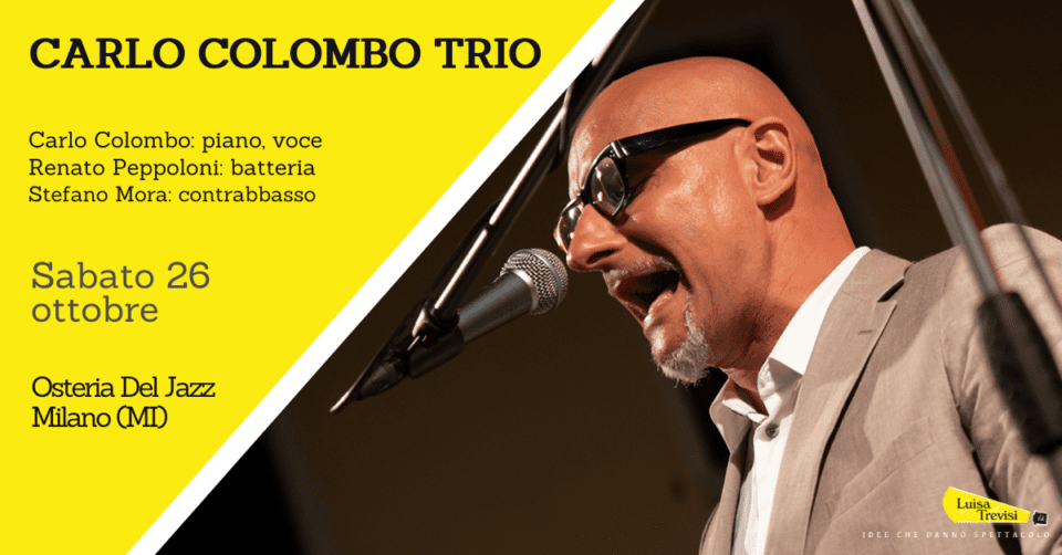 Carlo Colombo Trio | Milano (MI) | 26/10/24